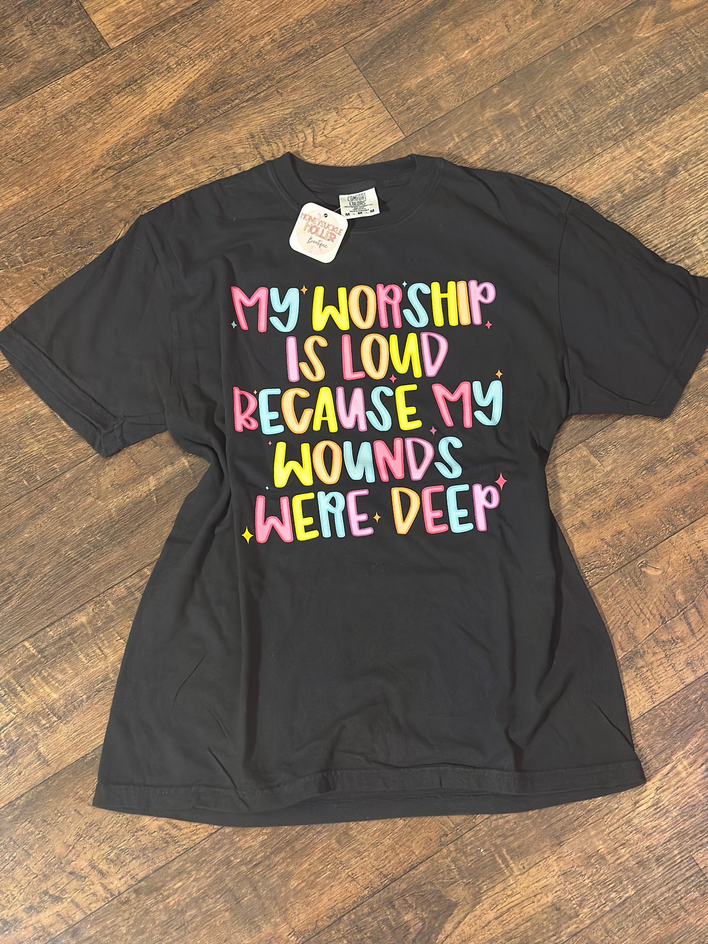 My Worship Is Loud Comfort Colors Tee
