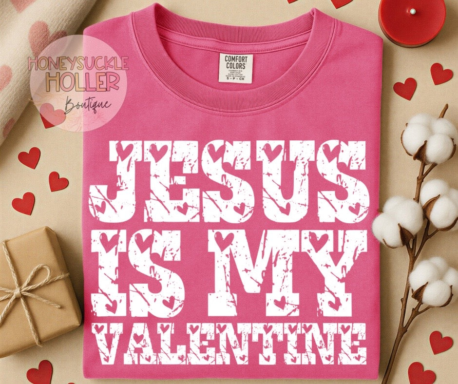 Jesus Is My Valentine