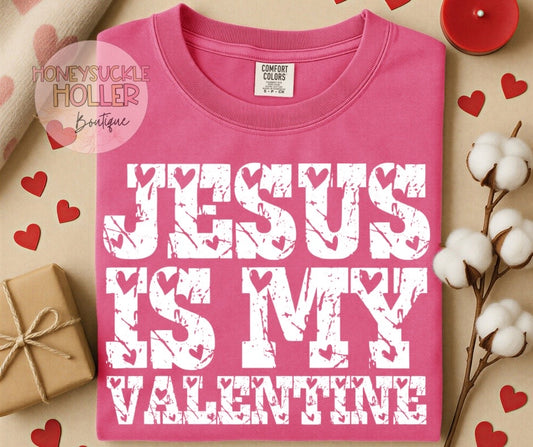 Jesus Is My Valentine