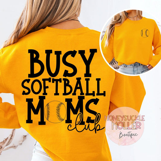 Busy Softball Moms Club (back) with Softball (left chest)