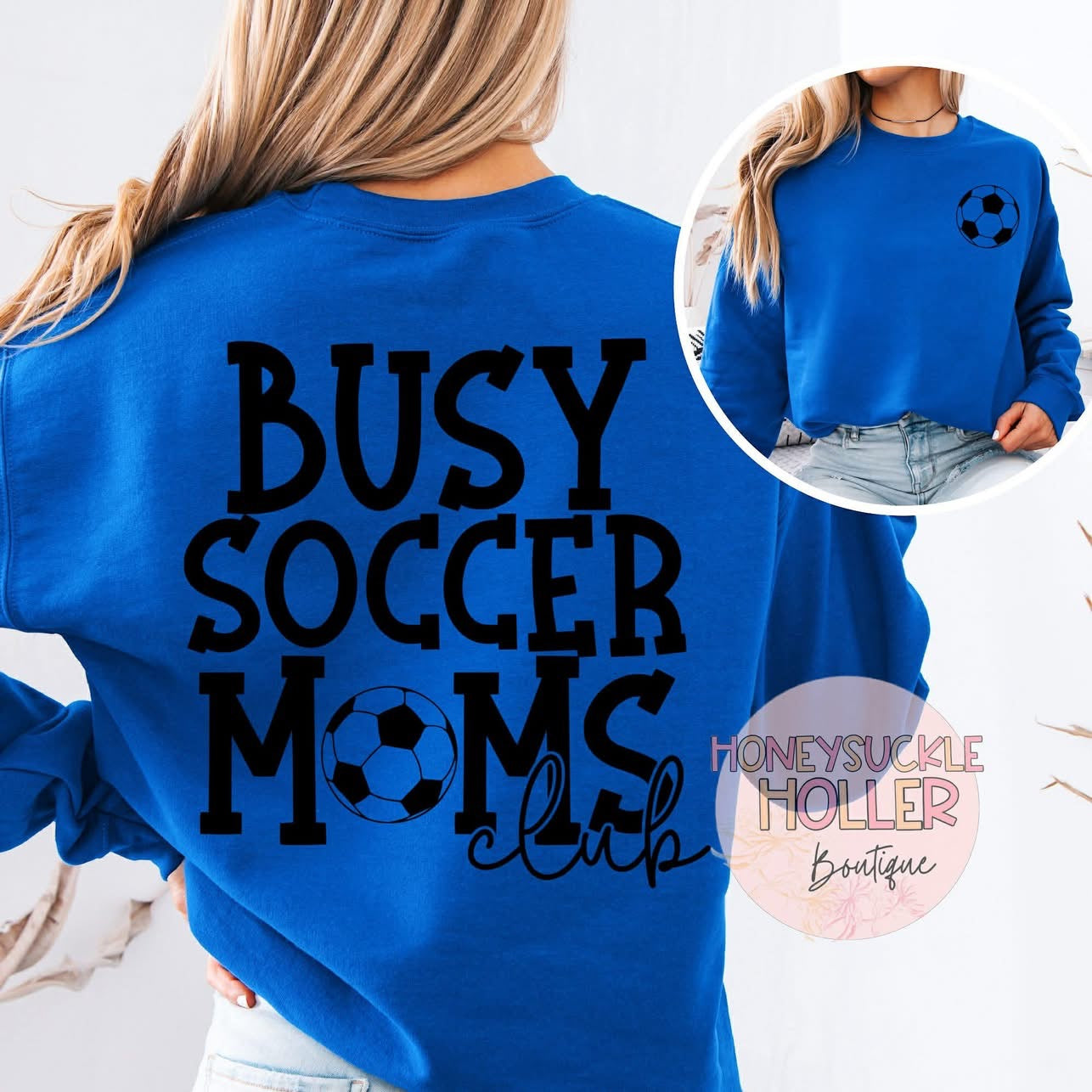 Busy Soccer Moms Club (back) with Soccer Ball (left chest)