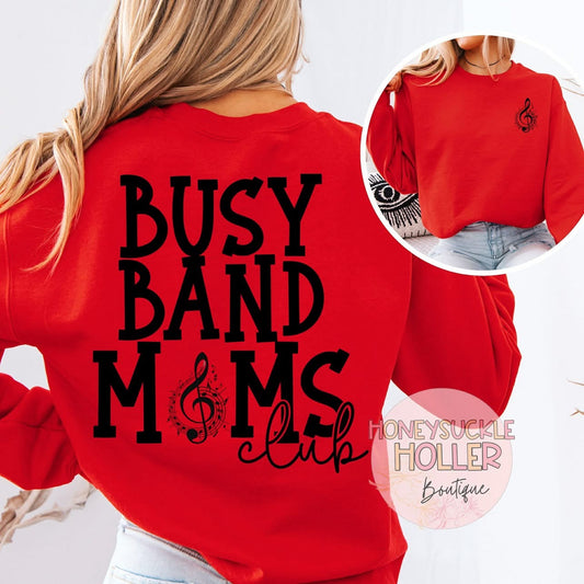Busy Band Moms Club (back) with Music Note (left chest)