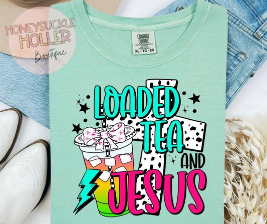 Loaded Tea and Jesus