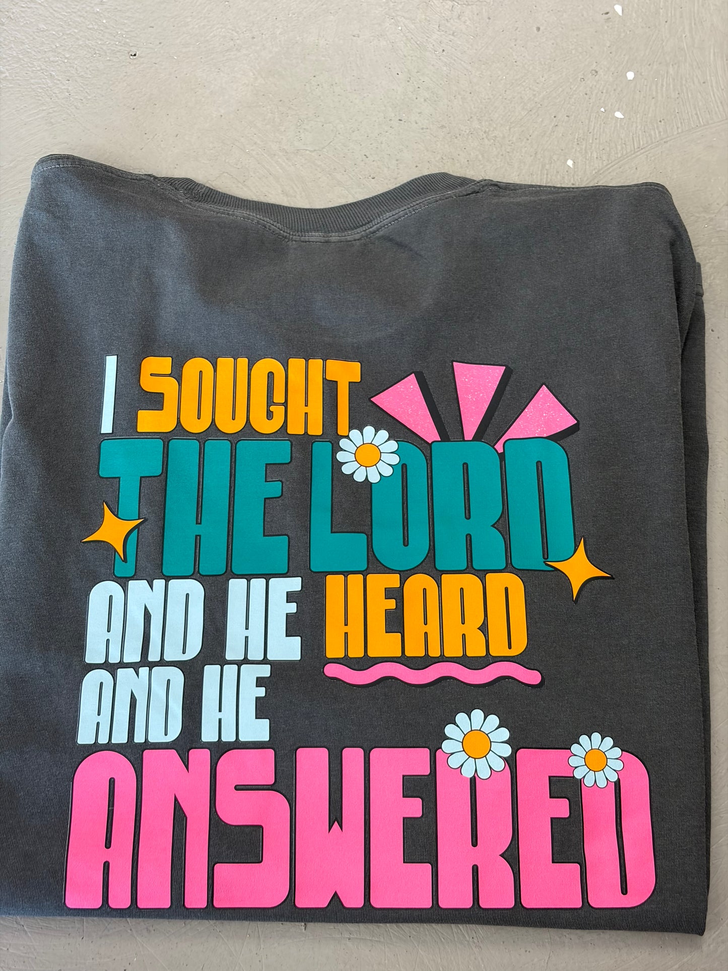 I Sought The Lord (back) - CC Tee