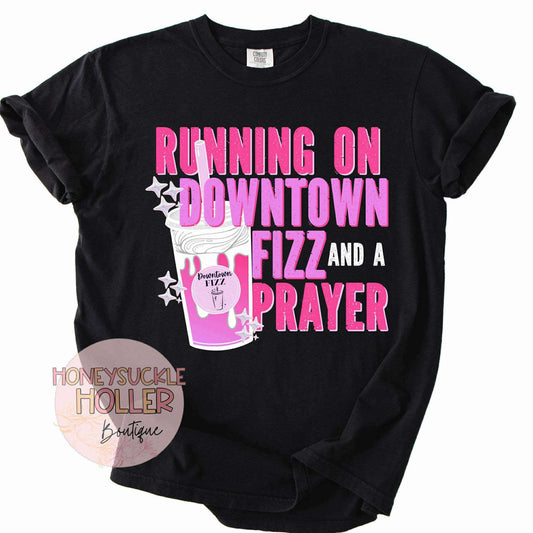 Downtown Fizz & Prayer