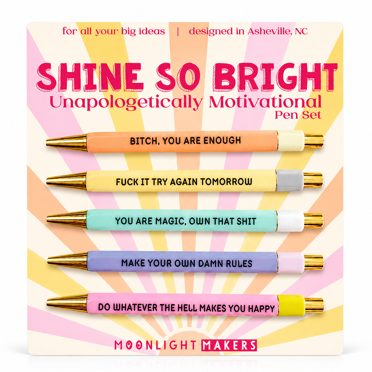 Shine So Bright - Funny Motivational Pen Set